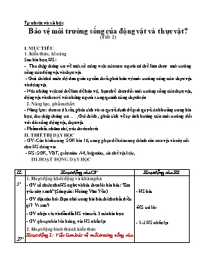 Giáo án Tự nhiên và xã hội Lớp 2 (Chân trời sáng tạo) - Tuần 17 - Bài Bảo vệ môi trường sống của động vật và thực vật